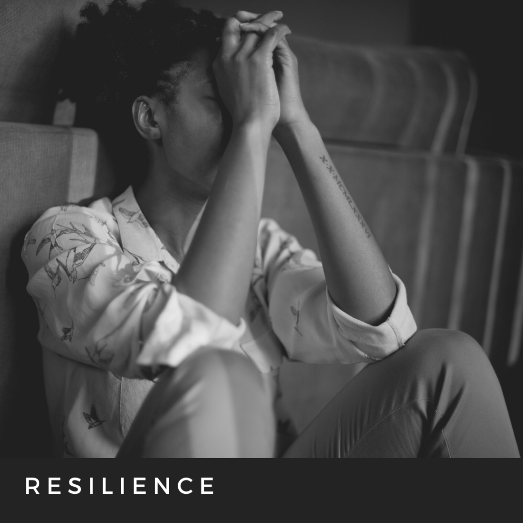 RESILIENCE