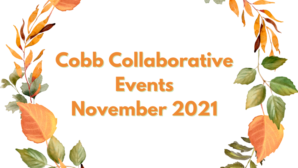 Cobb Collaborative Events November 2021